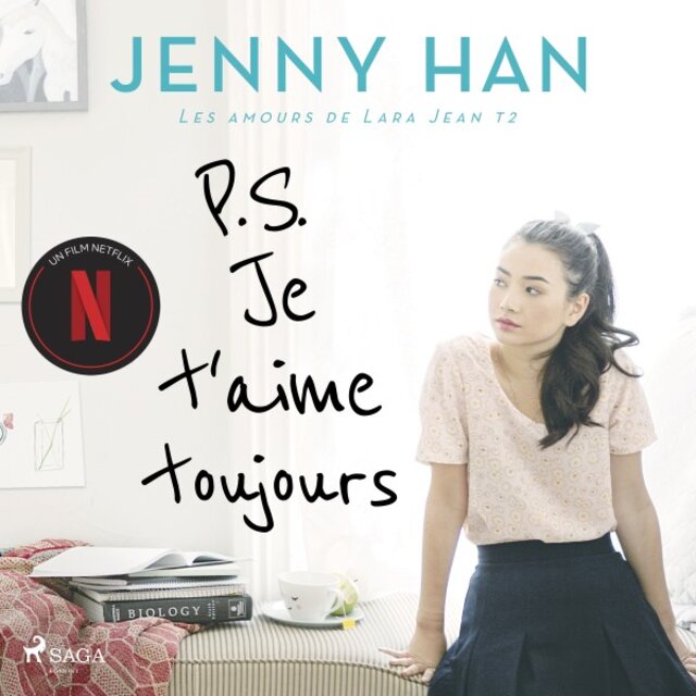 Les amours de Lara Jean T2 - P.s. Je t'aime toujours