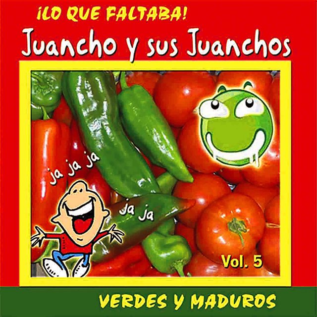 ¡Lo Que Faltaba! Verdes y Maduros, Vol. 5