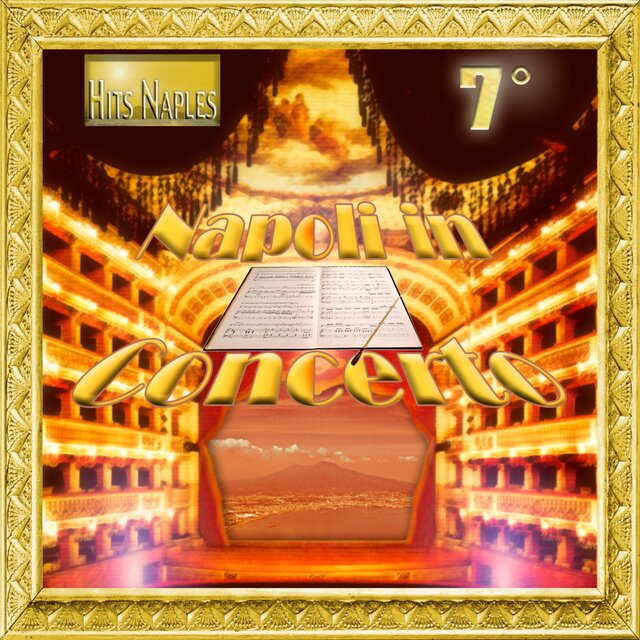 Napoli in concerto - Vol. 7