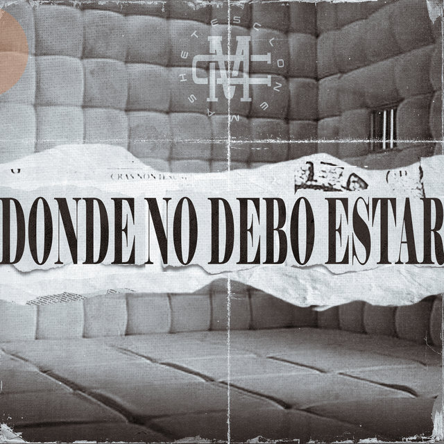 Donde No Debo Estar