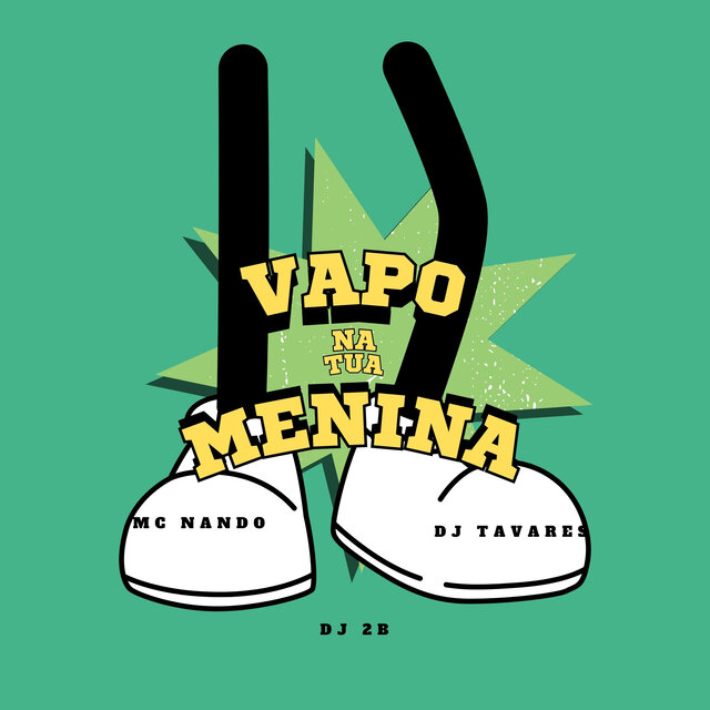 VAPO NA TUA MENINA