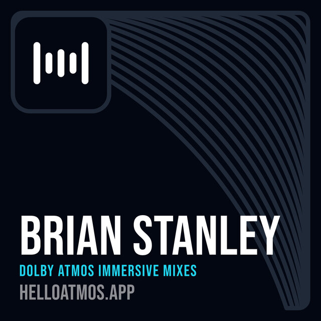 Cover art for album Brian Stanley Dolby Atmos Immersive Mixes by User