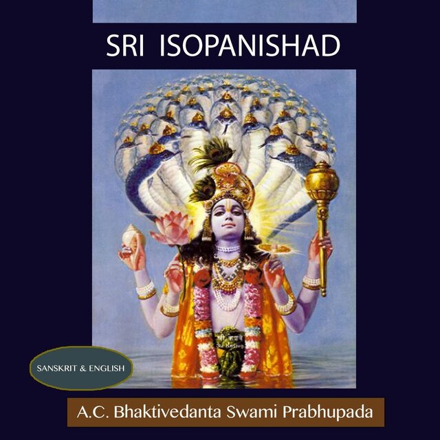 Sri Isopanishad (Sanskrit and English)