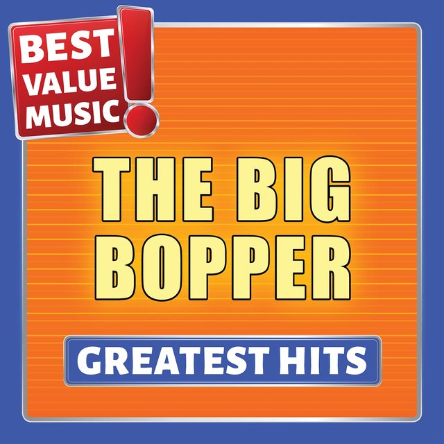 The Big Bopper - Greatest Hits (Best Value Music)