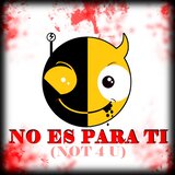 NO ES PARA TI