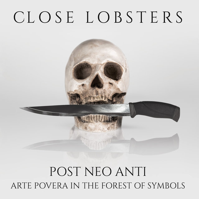 Post Neo Anti: Arte Povera In The Forest Of Symbols