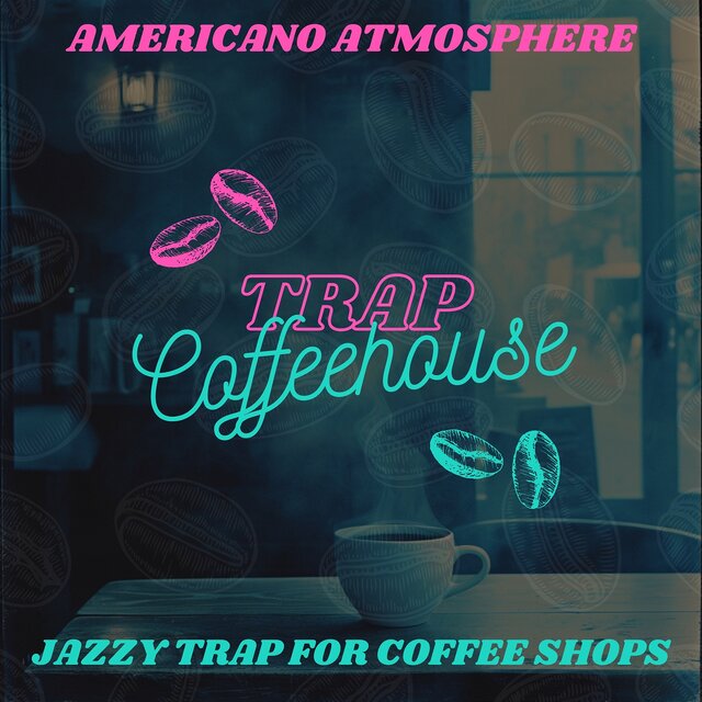 Americano Atmosphere: Jazzy Trap for Coffee Shops