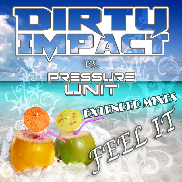 Feel It (Extended Versions)