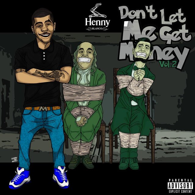 Don't Let Me Get Money, Vol. 2