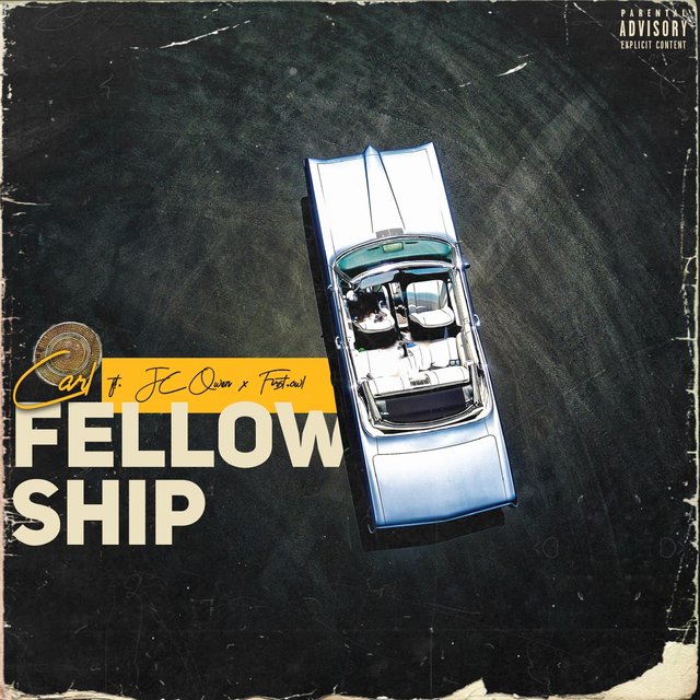 Fellowship (feat. J.C Owens & First.owl)