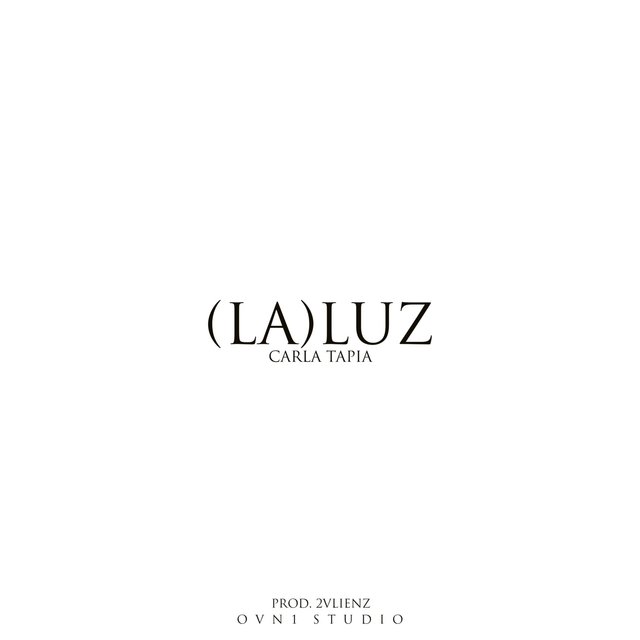 (La) Luz