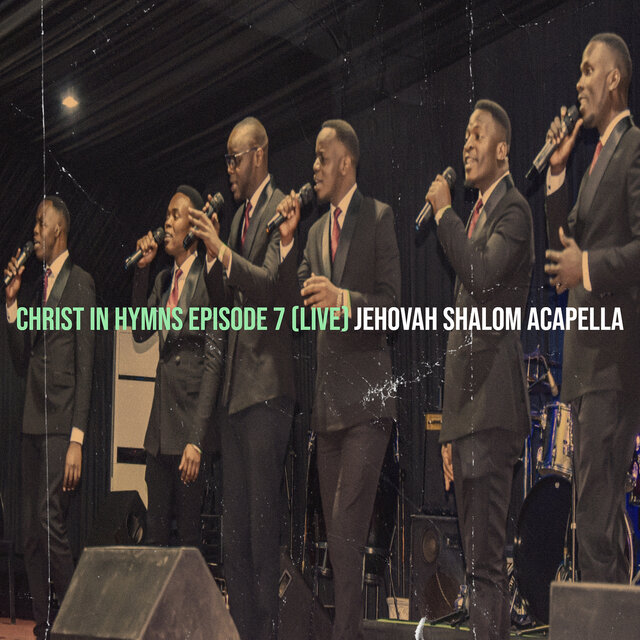 Christ in Hymns Episode 7 (Live)