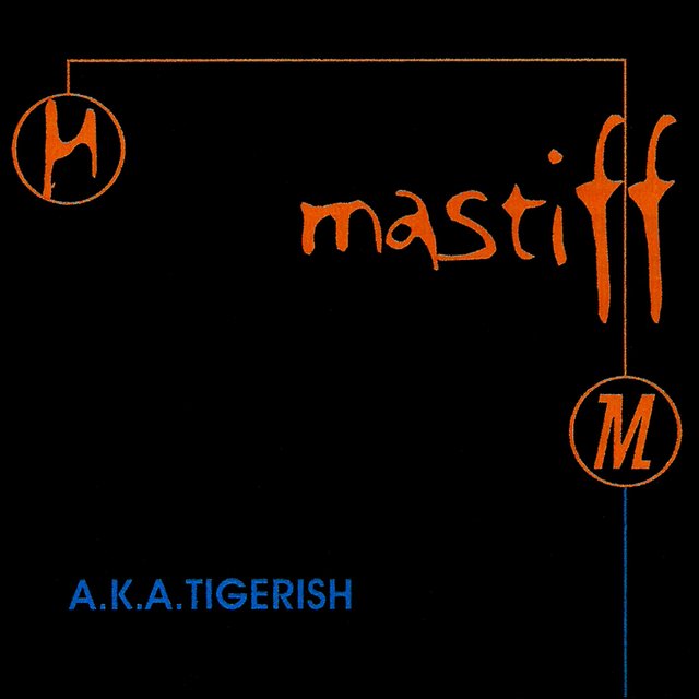 A.K.A. Tigerish