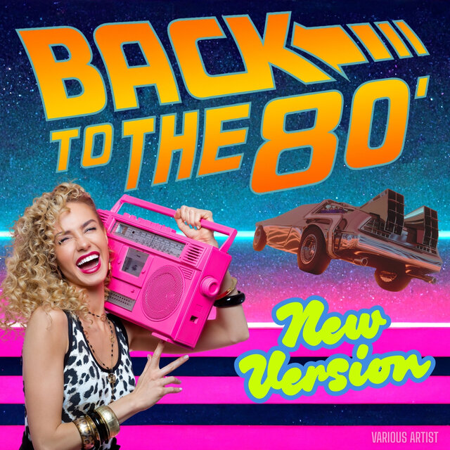 Back to the 80' (New Version)