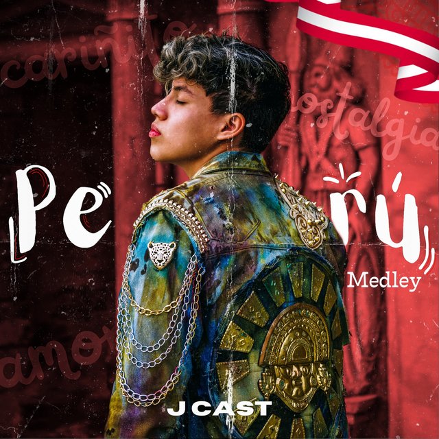 Medley Perú: Nostalgia / Amor Amor / Cariñito