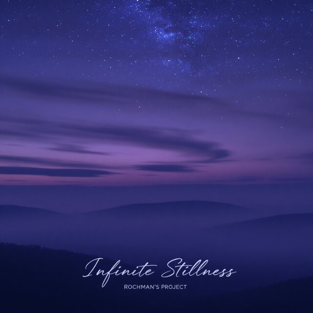 Infinite Stillness