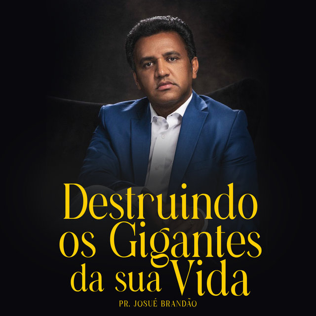 Destruindo os Gigantes da Sua Vida