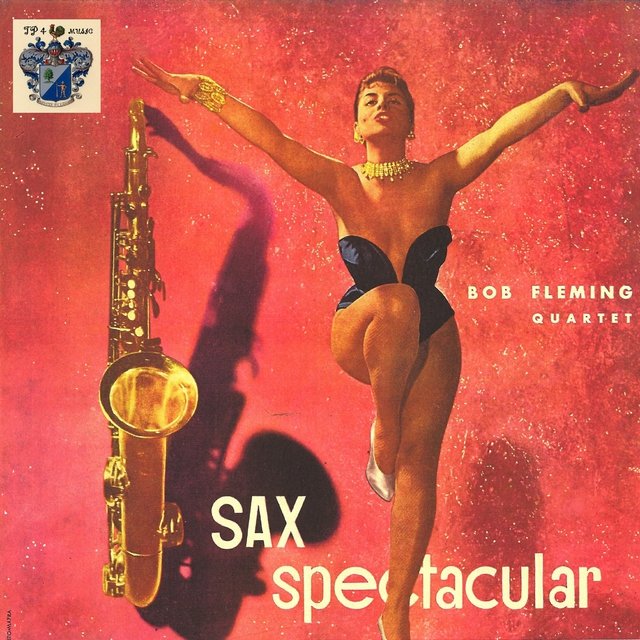 Bob Fleming Sax Spectacular