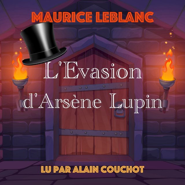 L'Evasion d'Arsène Lupin (Livre audio)
