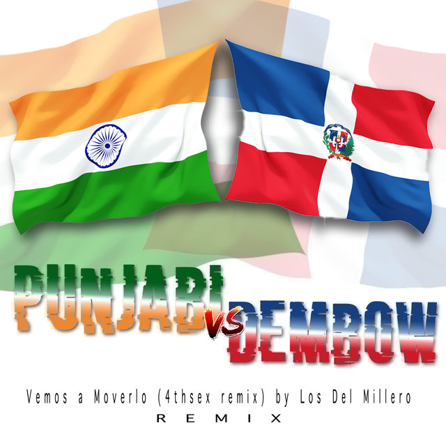 Vamos a Moverlo (4th Sex) (Dembow vs Punjabi Remix)