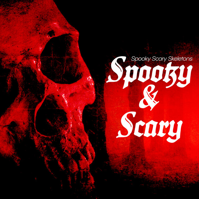 Spooky & Scary