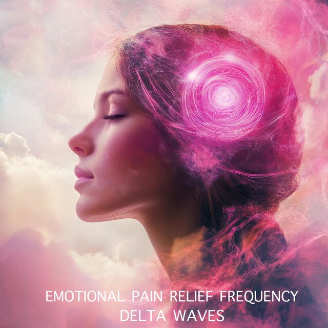 Emotional Pain Relief Frequency: Delta Waves