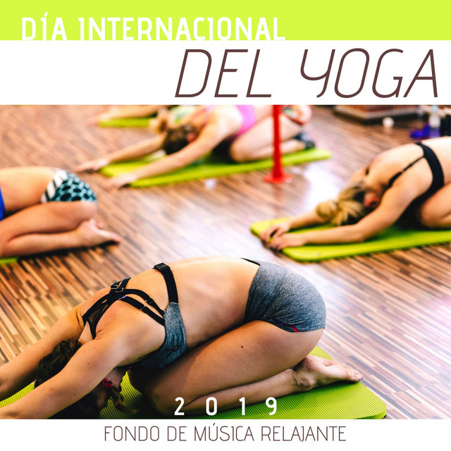 Día Internacional del Yoga 2019 - Fondo de Música Relajante