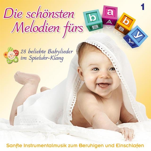Die schönsten Melodien fürs Baby - A