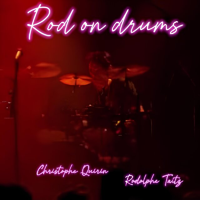 Rod on drums