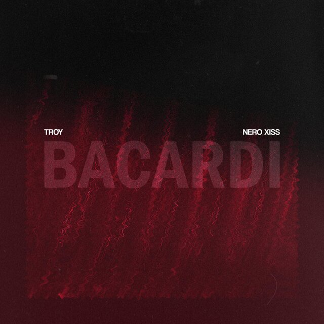 BACARDI (feat. Nero Xiss)