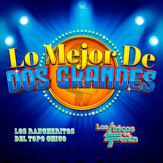 Lo Mejor De Dos Grandes