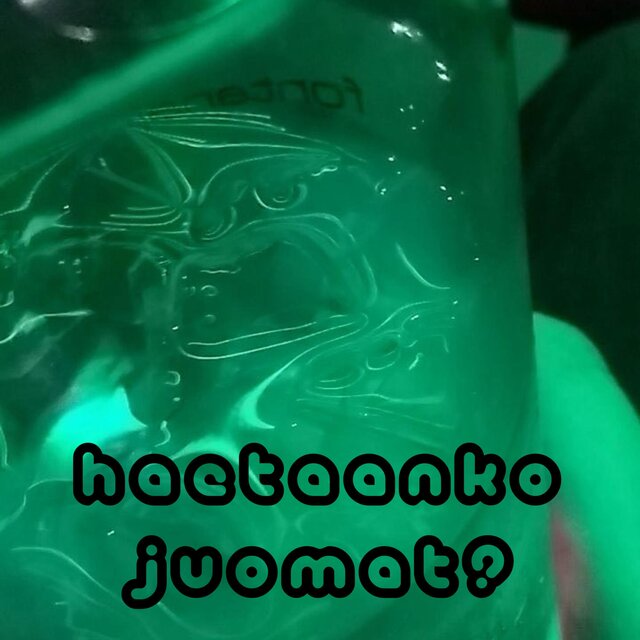 Haetaanko juomat?