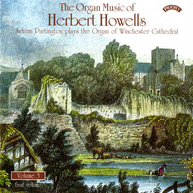 The Organ Music of Herbert Howells, Vol. 3