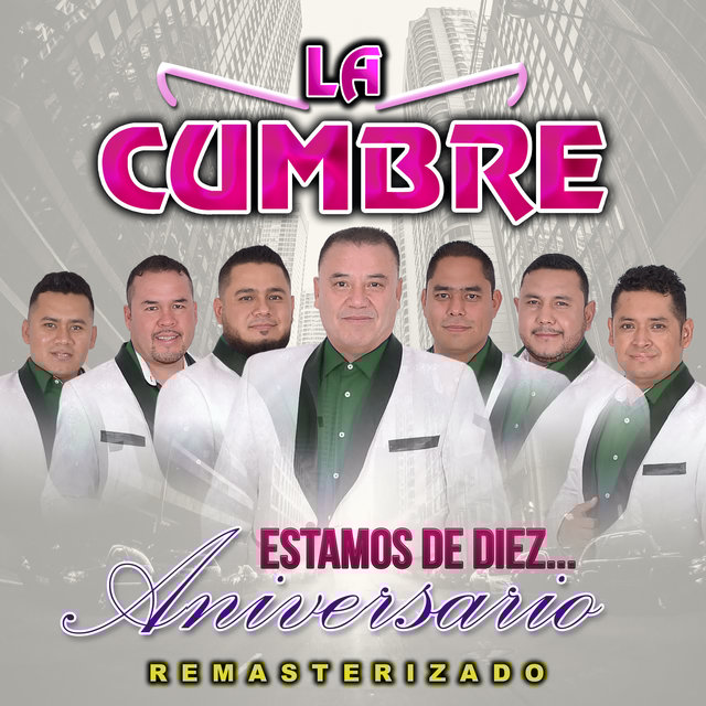 Estamos de Diez... Aniversario (Remasterizado)
