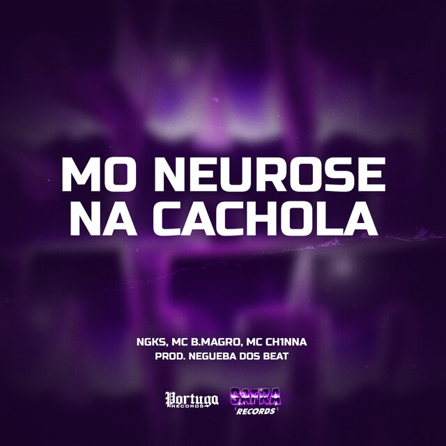 Mo Neurose Na Cachola