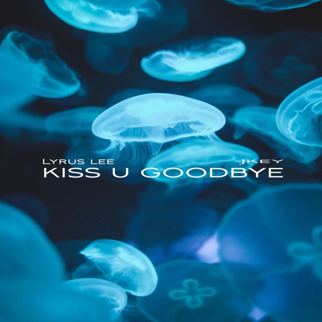 Kiss U Goodbye