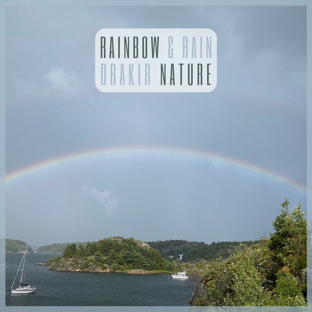 Rainbow & Rain