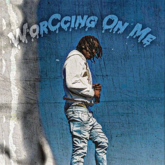 WorCcin On Me