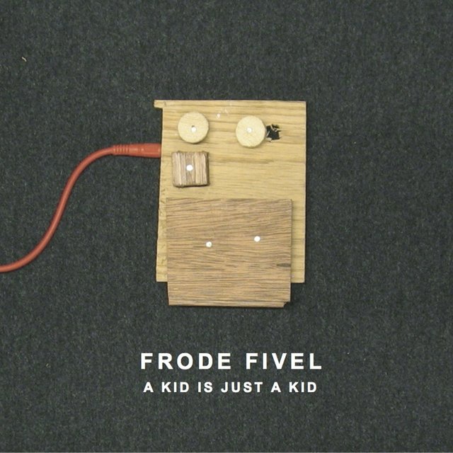 A Kid Is Just a Kid