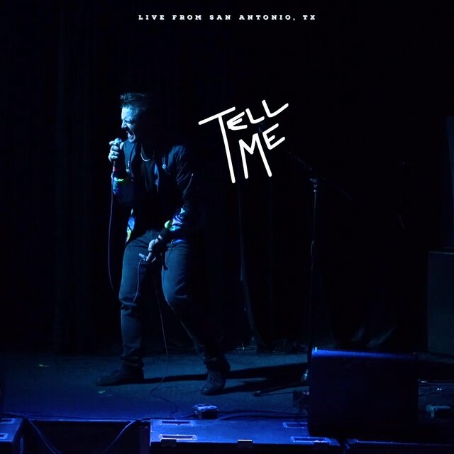 Tell Me (Live from San Antonio)