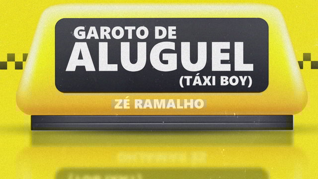Garoto de Aluguel (Taxi Boy) (Lyric Video)