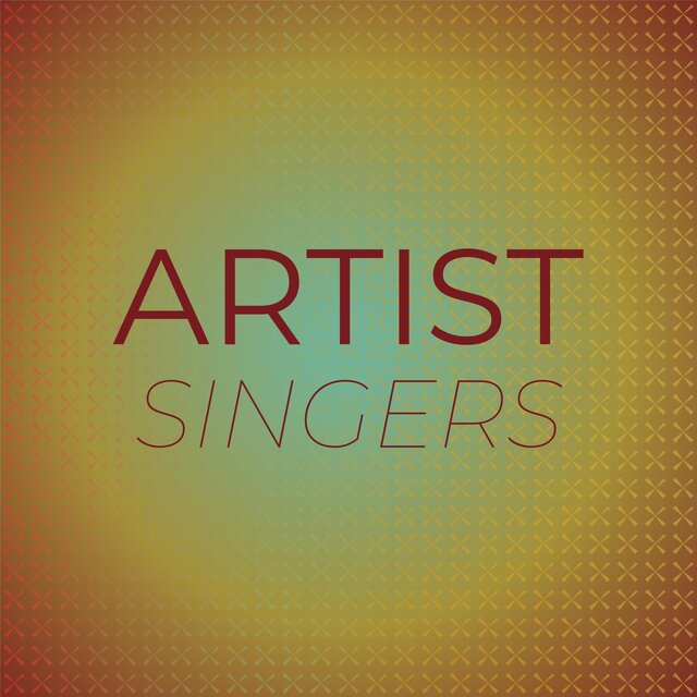 Artist Singers