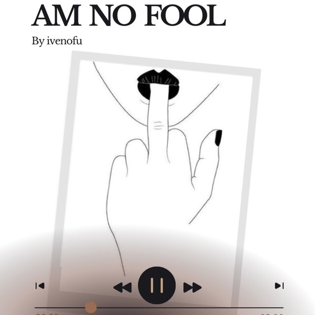 Am no Fool