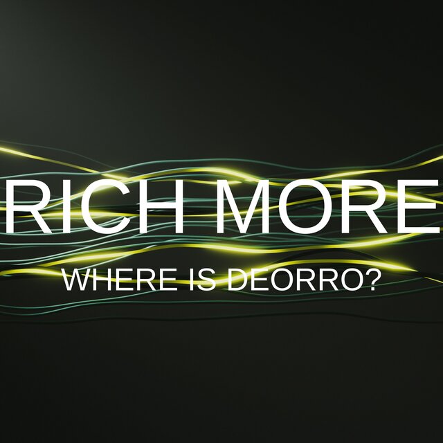 Where Is Deorro?