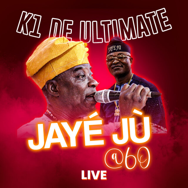 Jayé jù @ 60 (Live)
