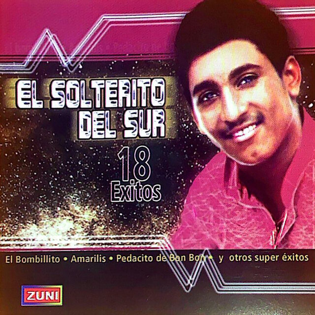 El Solterito Del Sur 18 Éxitos