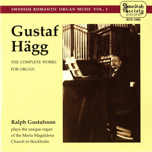 G.HÄGG: Complete Works for Organ