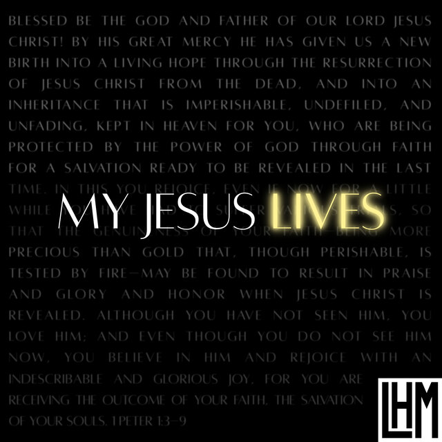 My Jesus Lives