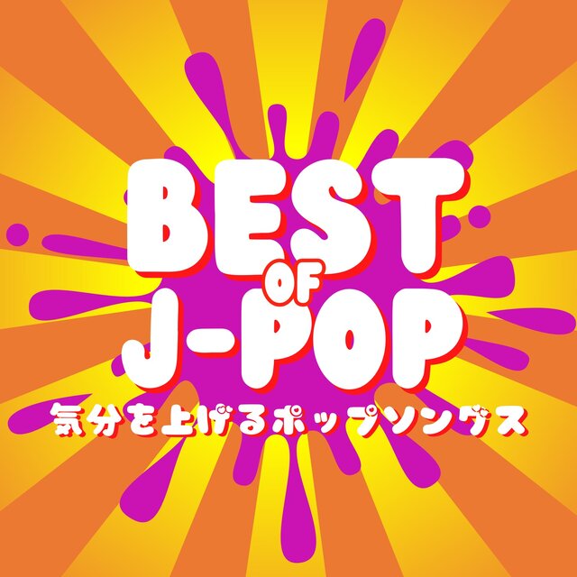 BEST OF J-POP Uplifting Pop Songs