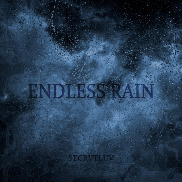 Endless rain